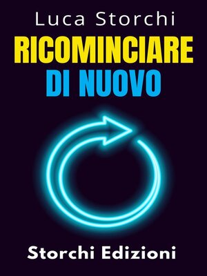 cover image of Ricominciare Di Nuovo--Come Il Cambiamento Ci Rende Più Forti